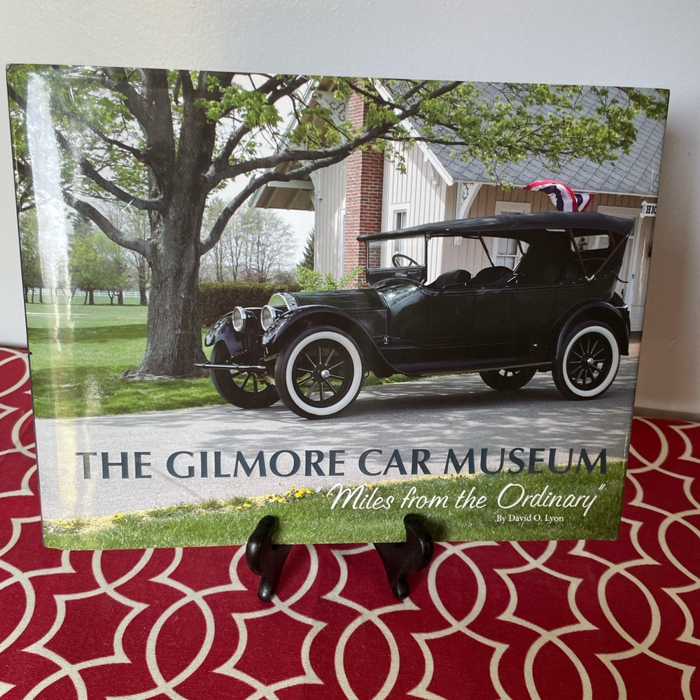 The Gilmore Car Museum, "Miles from the Ordinary", Hardcover, 2010